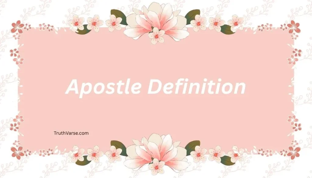 Apostle Definition
