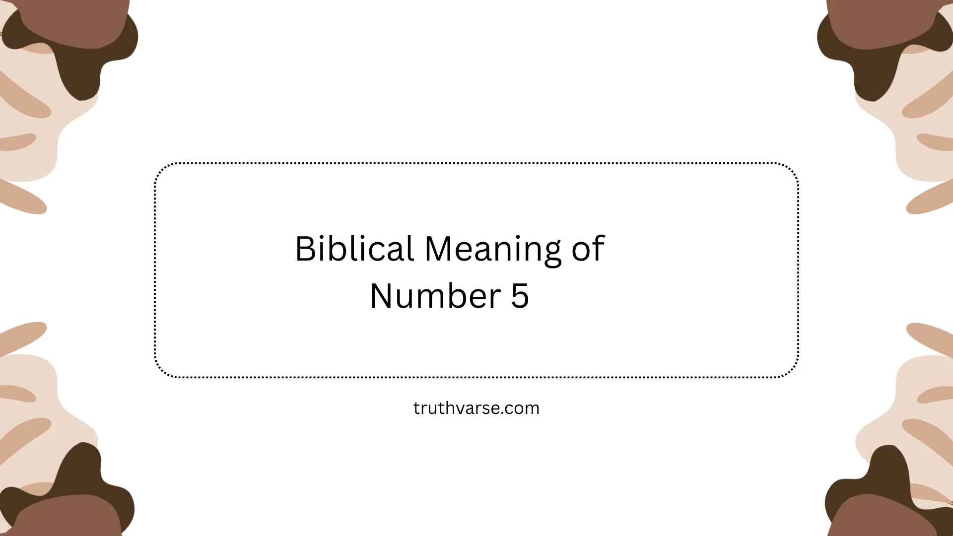 Biblical Meaning of Number 5