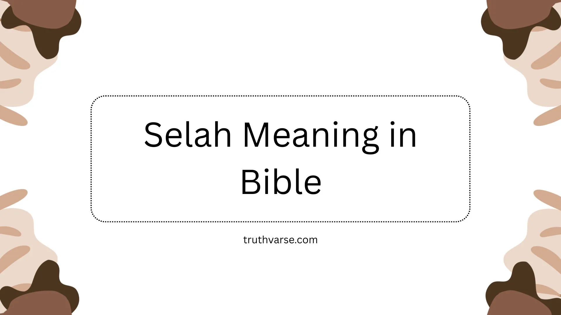 Selah Meaning in Bible