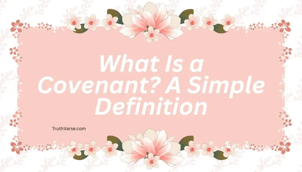 What Is a Covenant