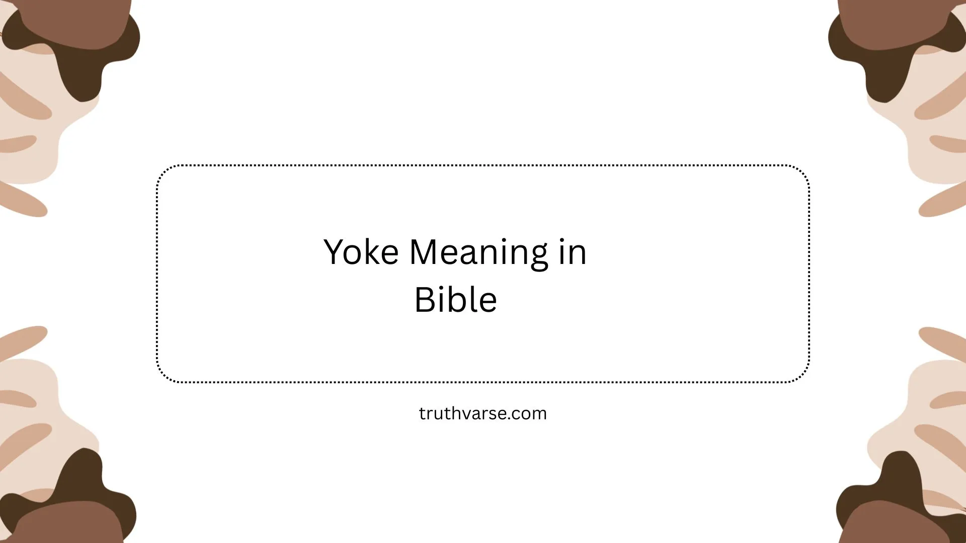 Yoke Meaning in Bible