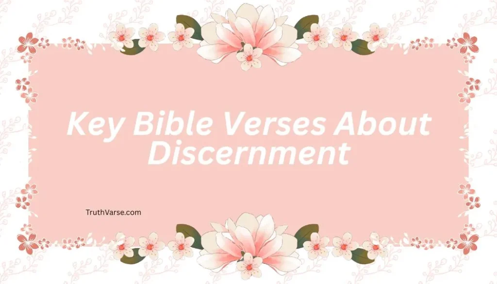 Key Bible Verses About Discernment