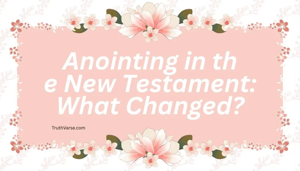 Anointing in the New Testament