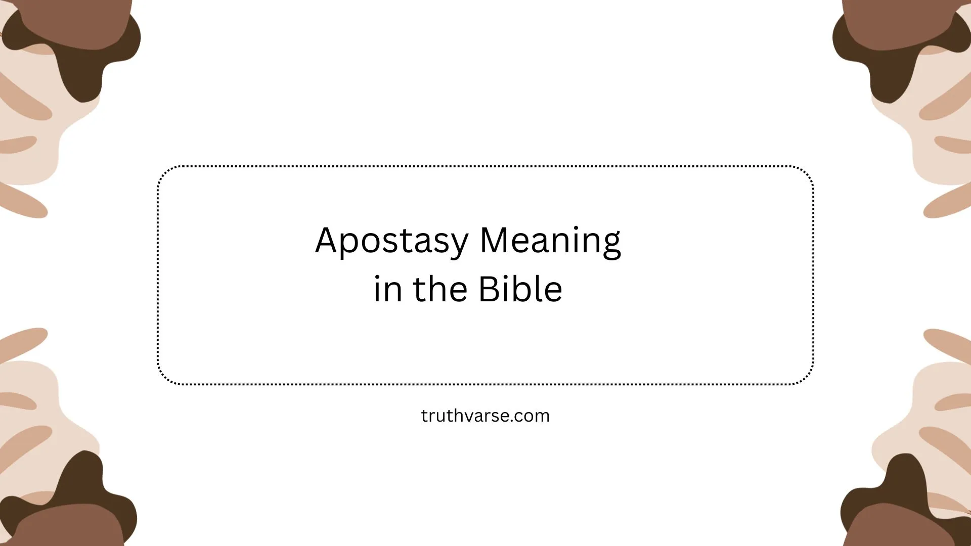 Apostasy Meaning in the Bible