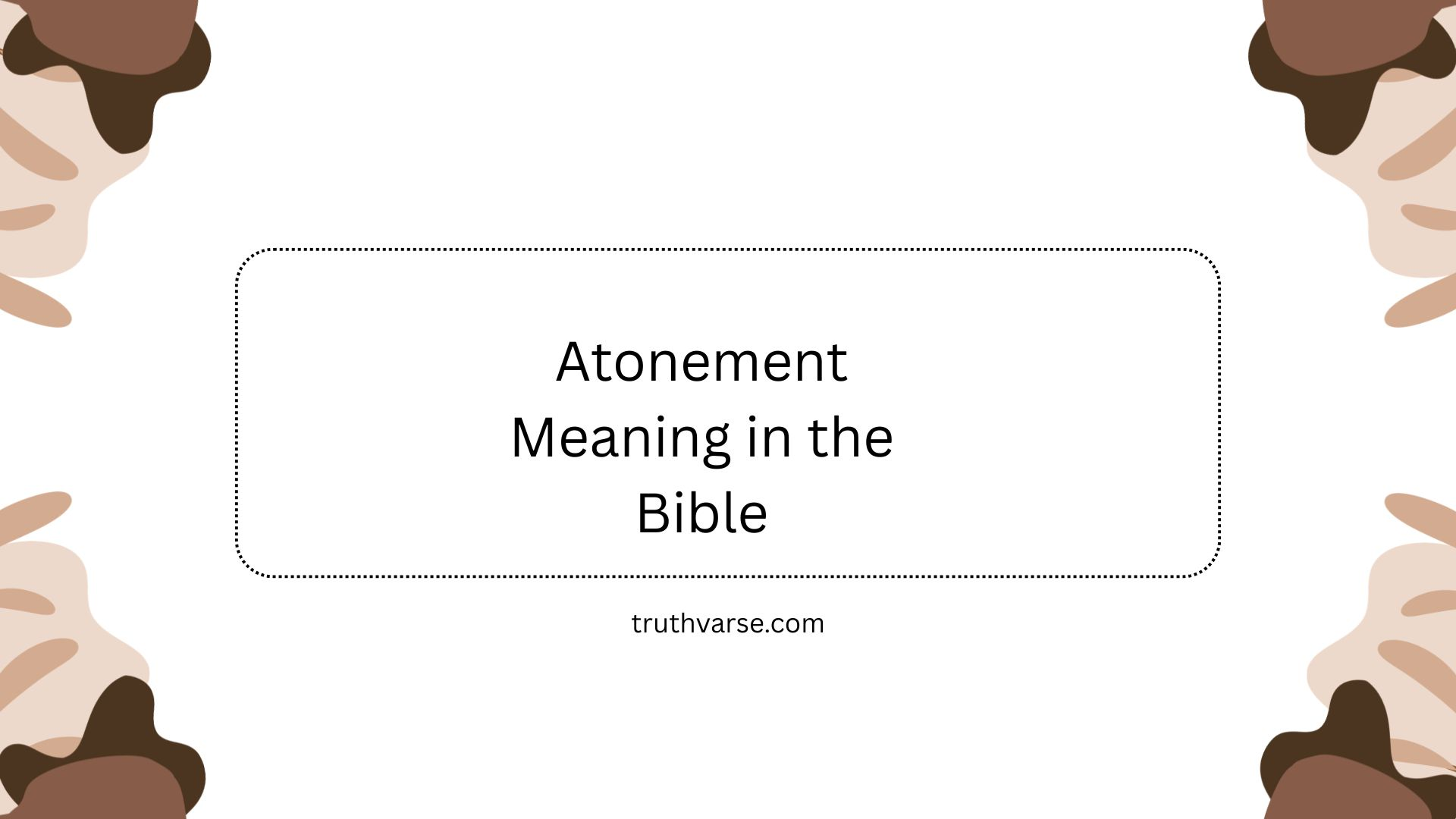 Atonement Meaning in the Bible