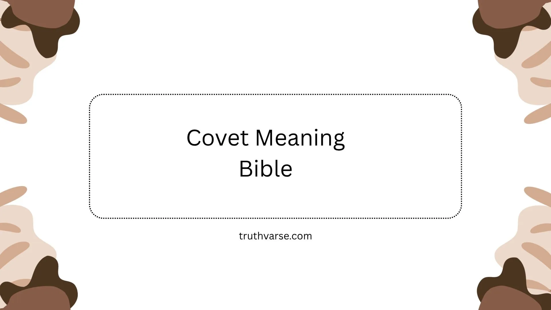 Covet Meaning Bible