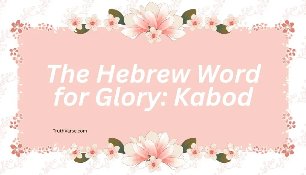 Hebrew Word for Glory