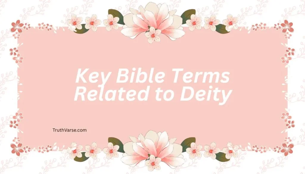 Key Bible Terms Related to Deity
