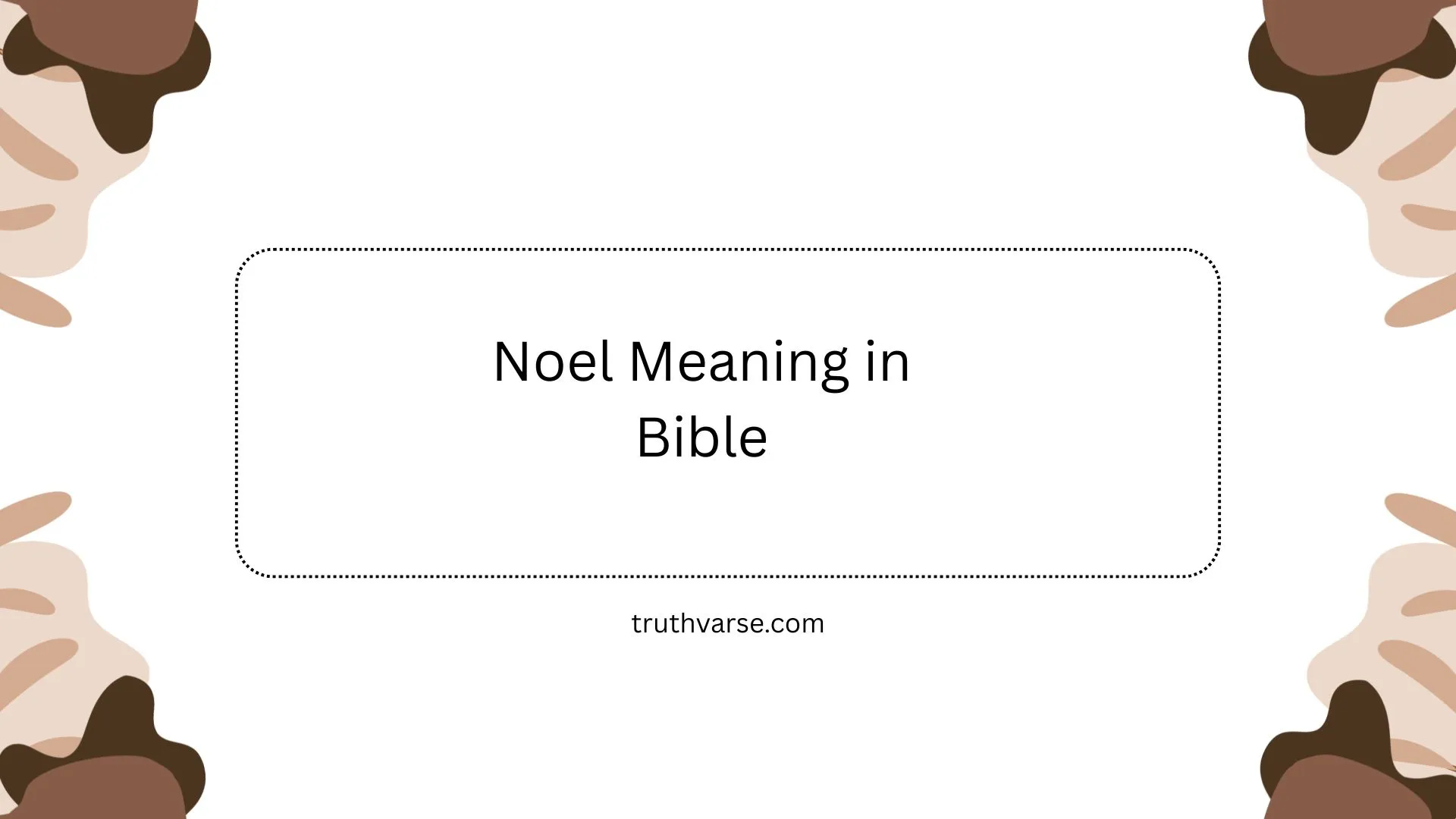 Noel Meaning in Bible