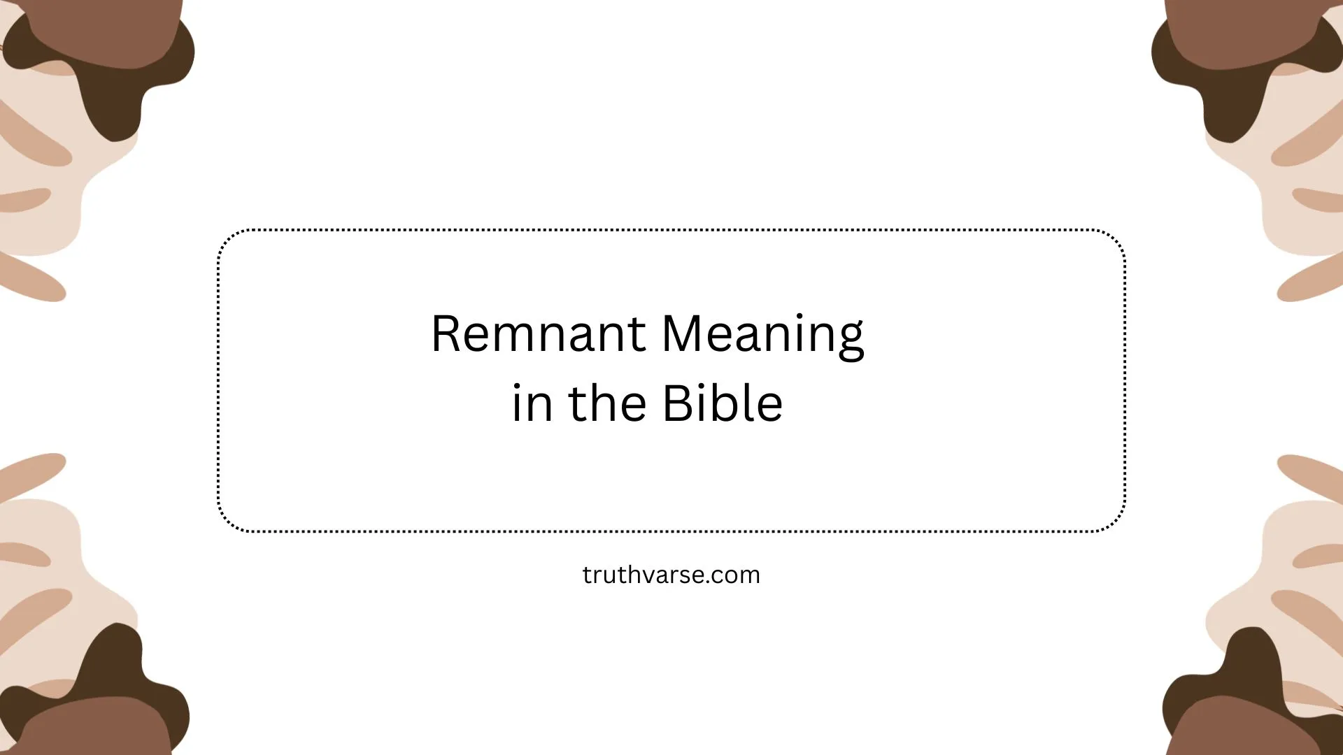 Remnant Meaning in the Bible