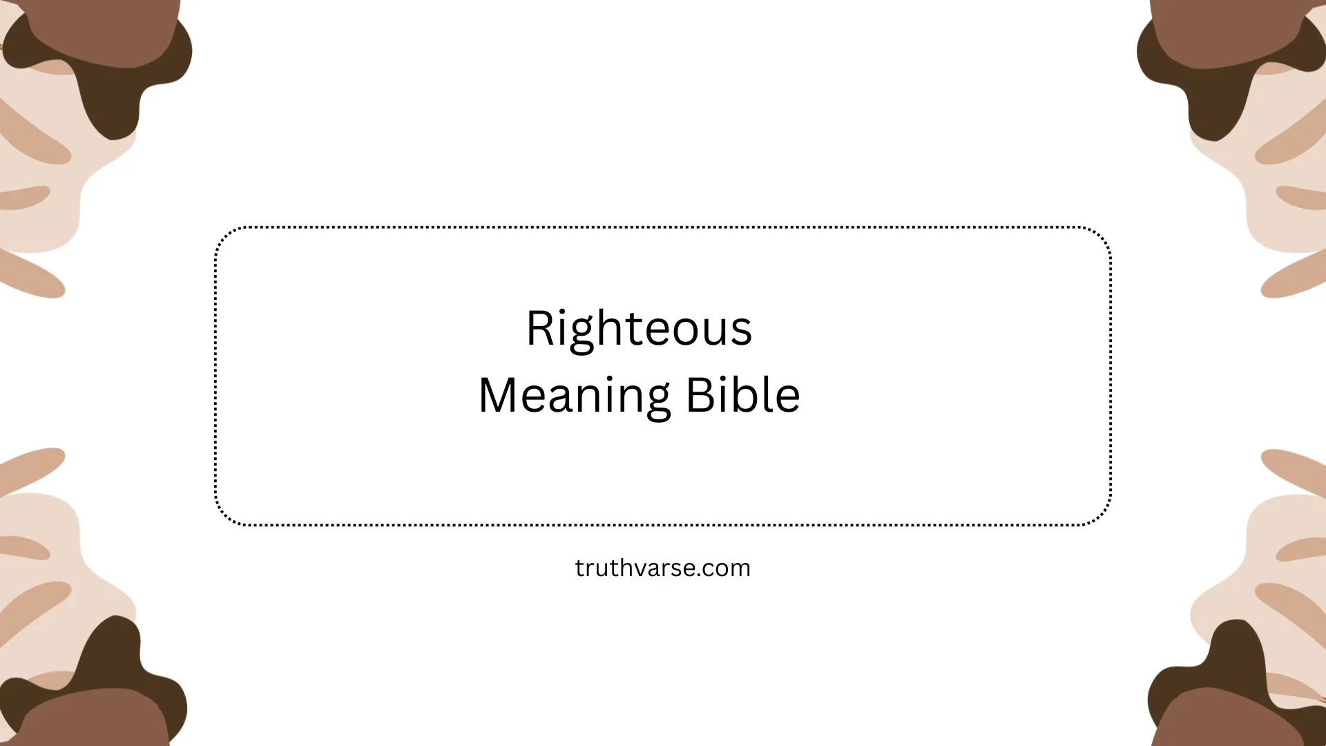 Righteous Meaning Bible