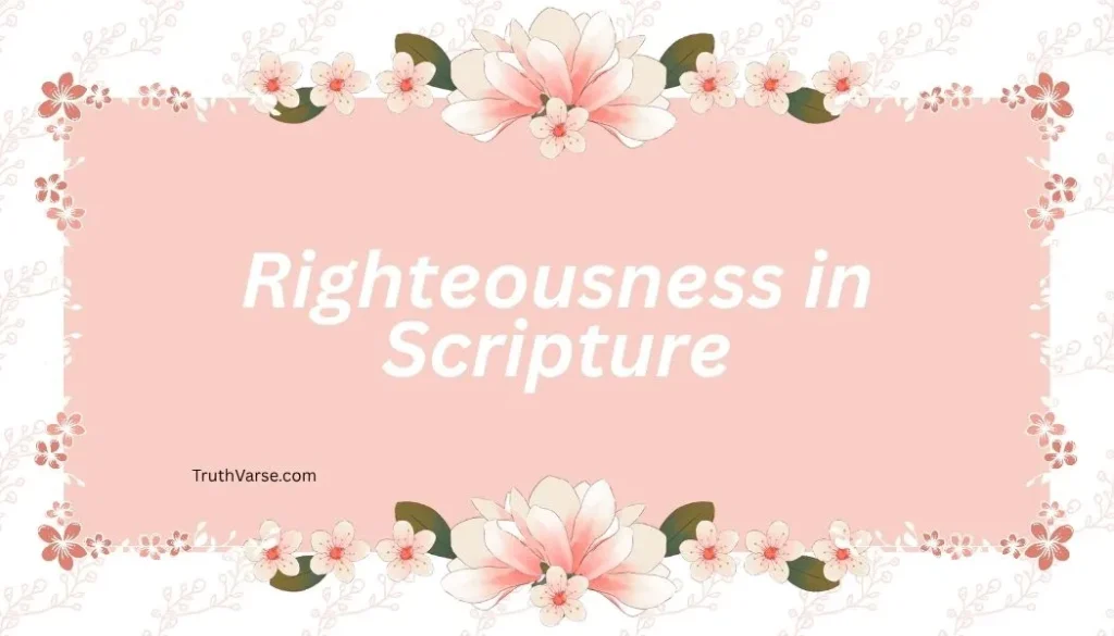 Righteousness in Scripture