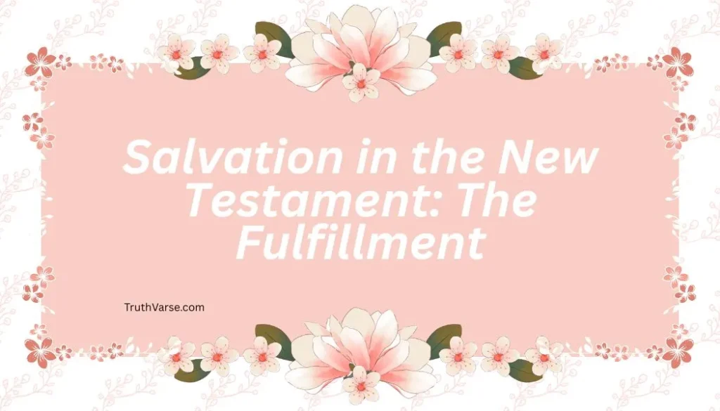 Salvation in the New Testament