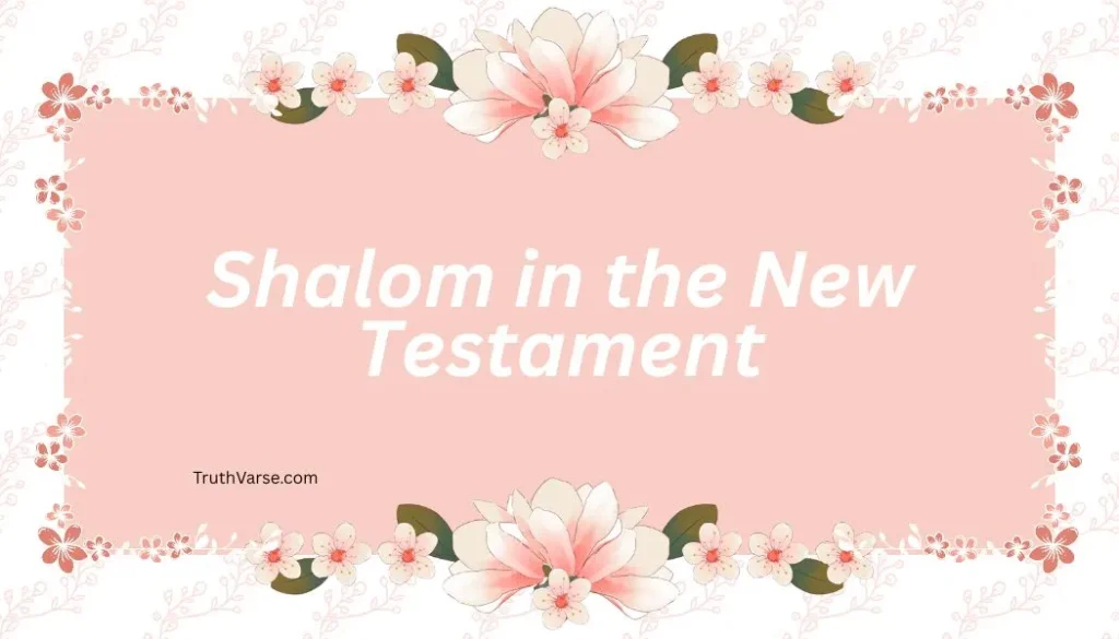 Shalom in the New Testament