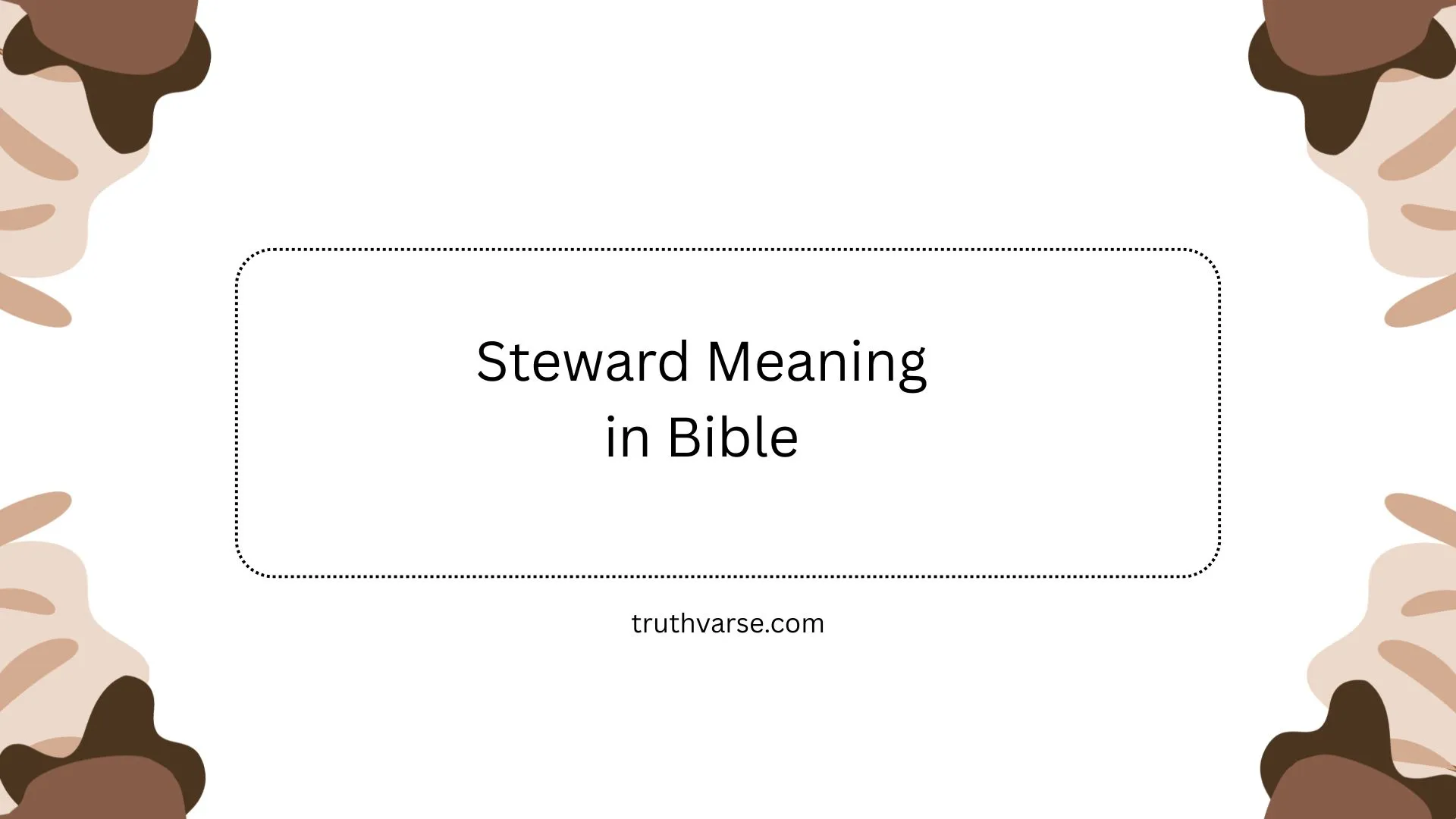 Steward Meaning in Bible