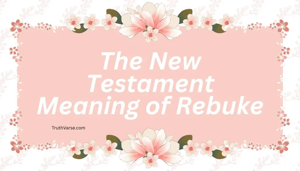 The New Testament Meaning of Rebuke