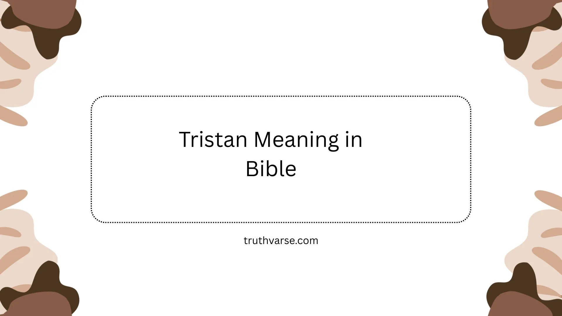 Tristan Meaning in Bible