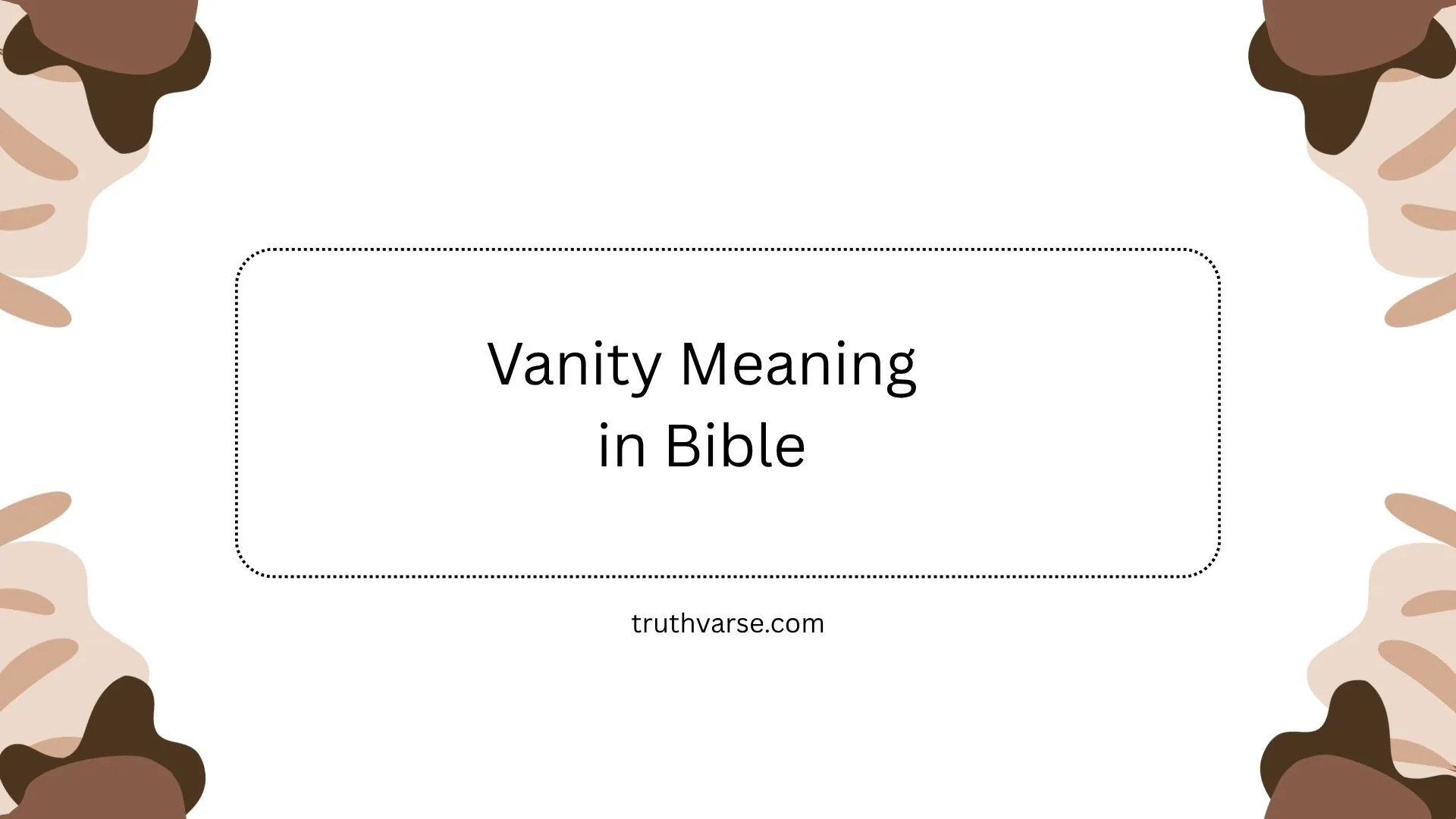 Vanity Meaning in Bible