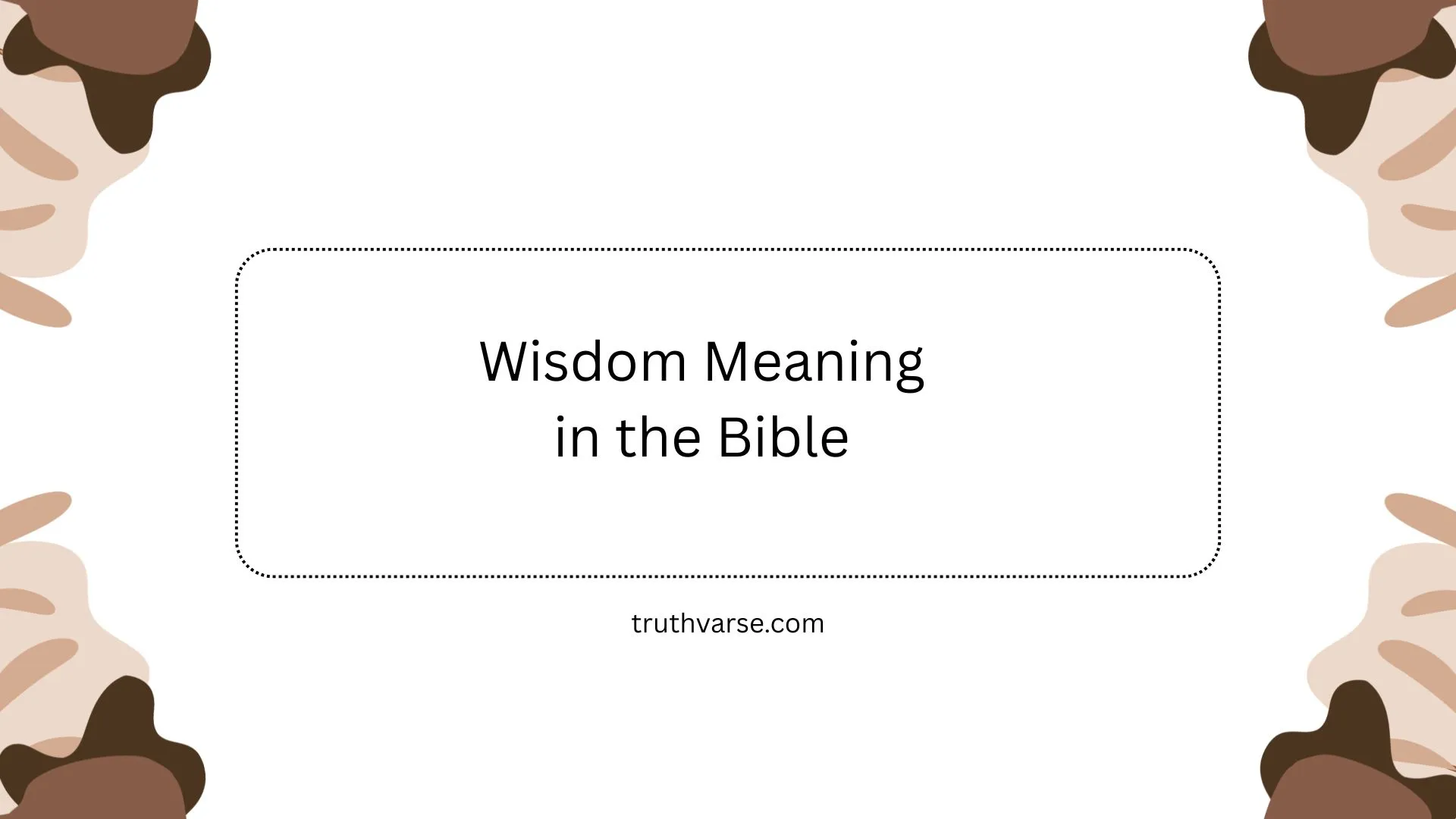 Wisdom Meaning in the Bible