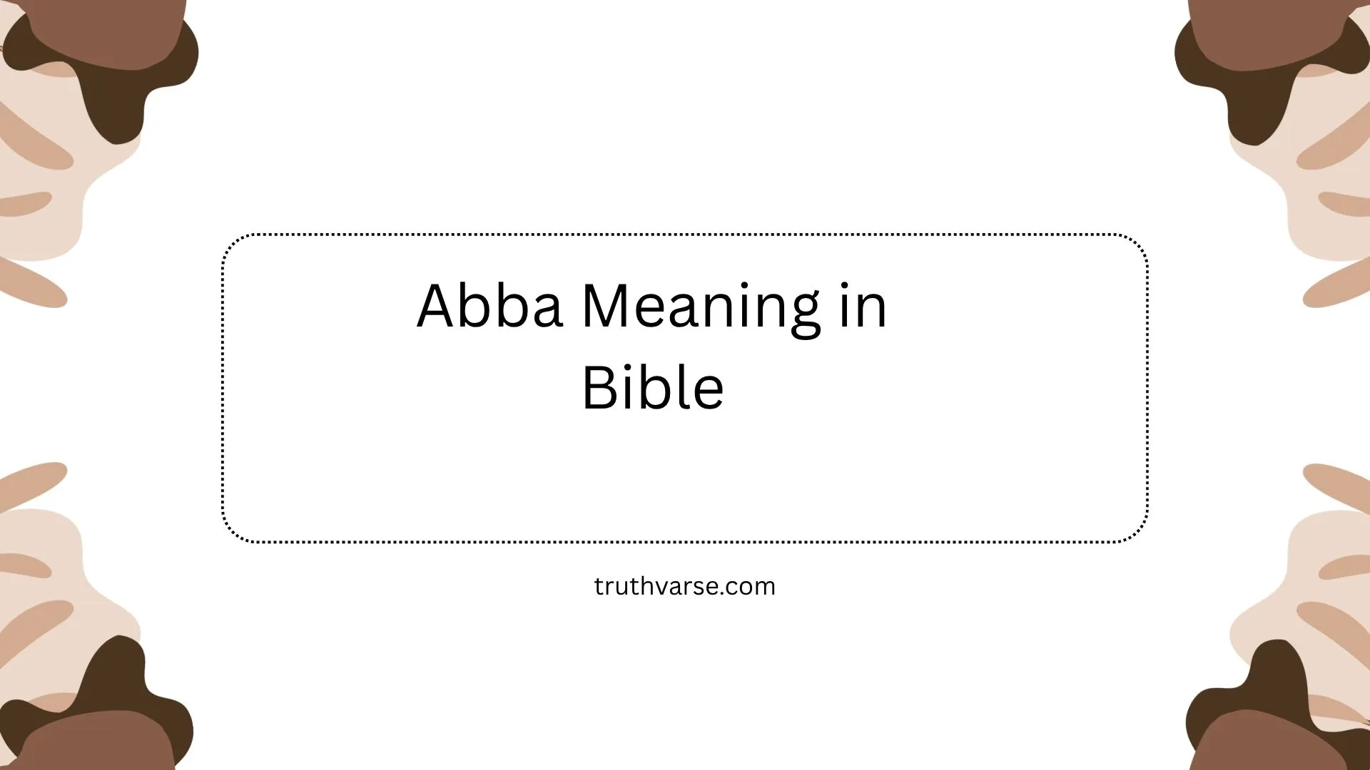 Abba Meaning in Bible