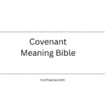 Covenant Meaning Bible