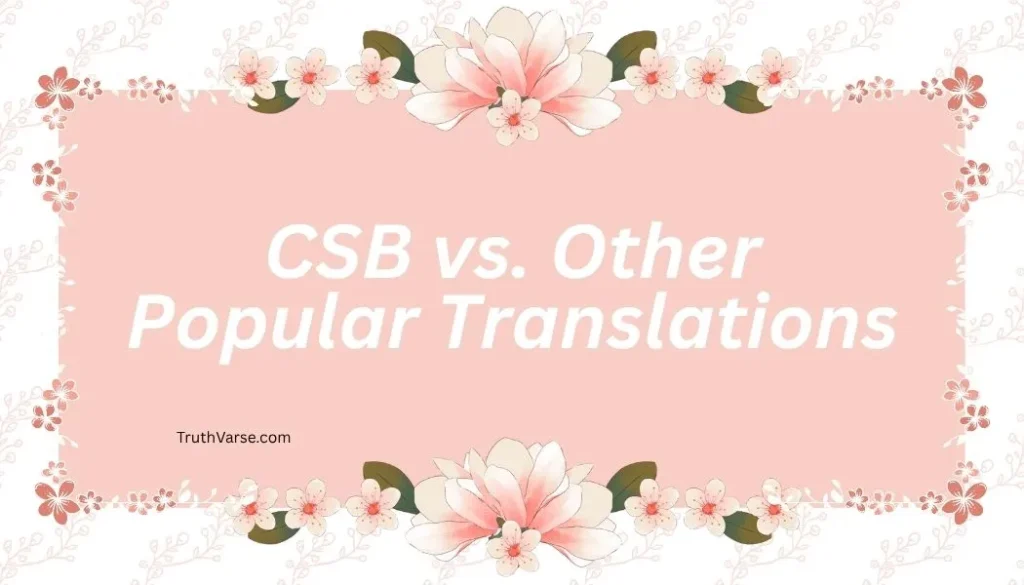 CSB vs. Other Popular Translations