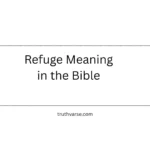 Refuge Meaning in the Bible