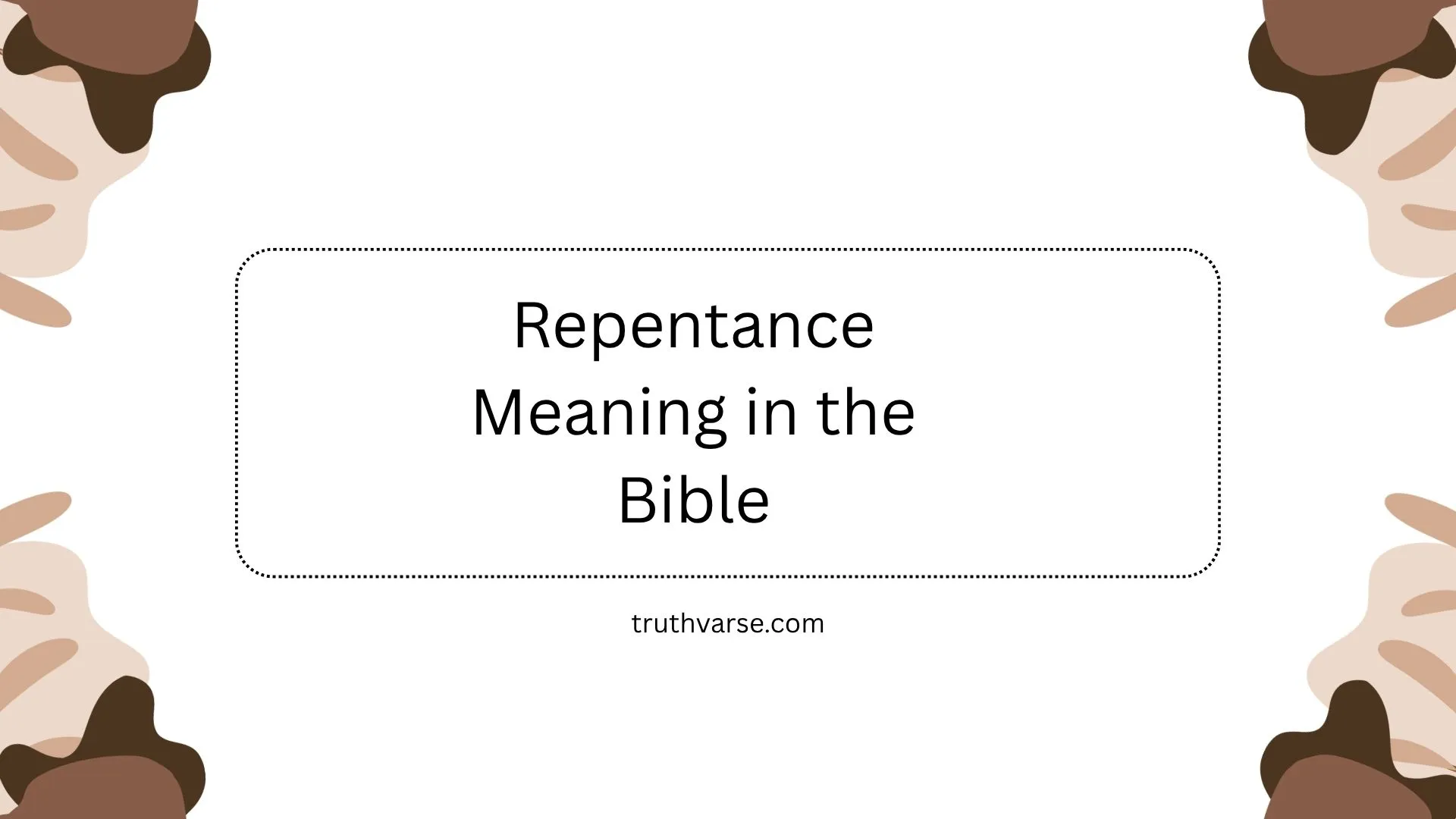Repentance Meaning in the Bible