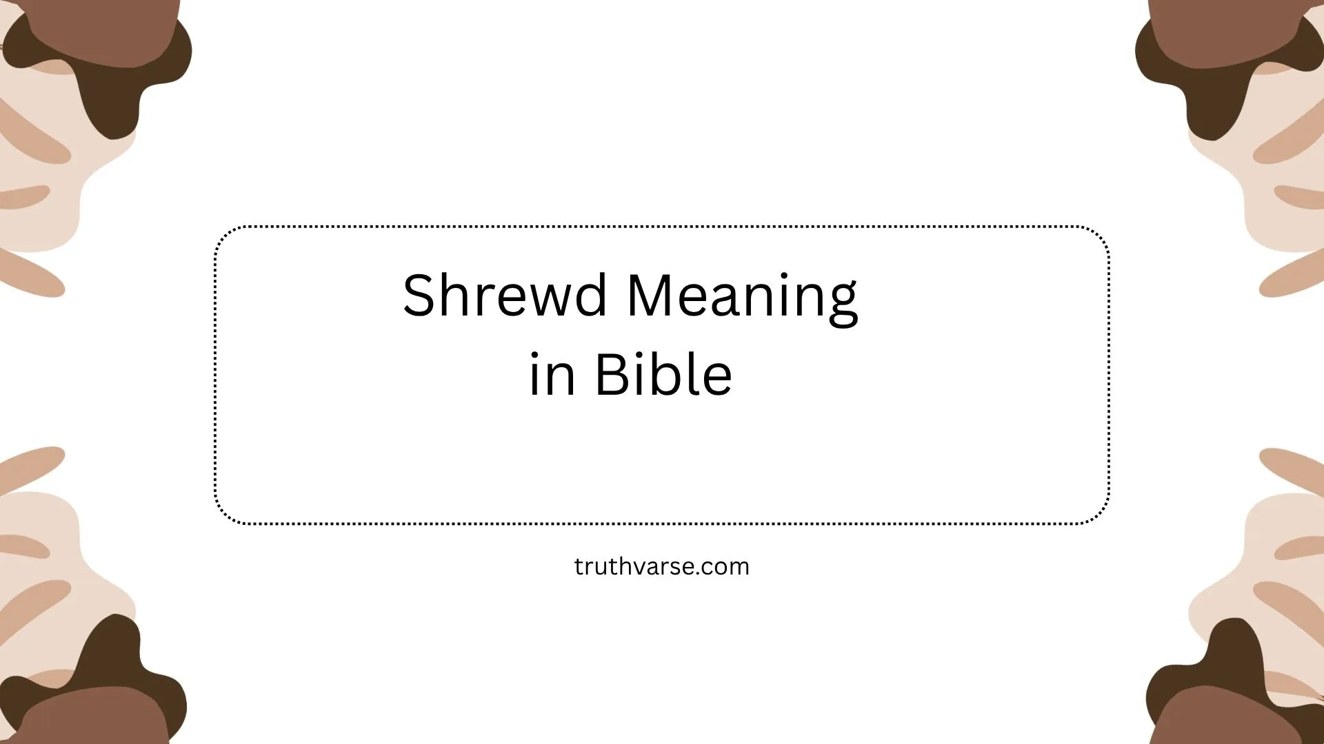 Shrewd Meaning in Bible