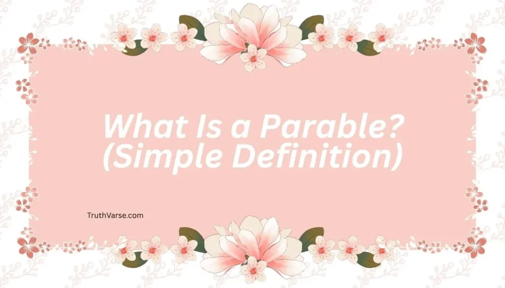 What Is a Parable